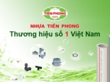 Bảng giá ống nhựa tiền phong cập nhật mới nhất 2025